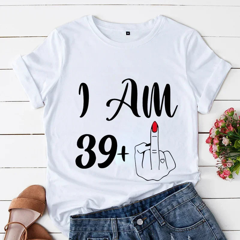 I Am 39 Plus Middle Finger Print Women T-shirts