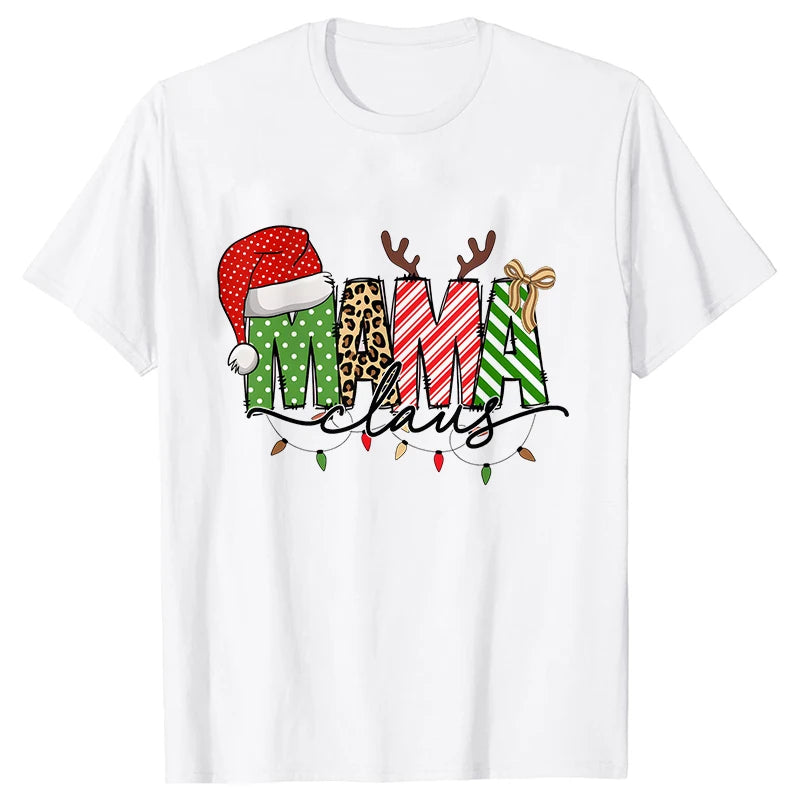 Mama Claus T-shirts Christmas Mama Tshirts Mother T-shirts