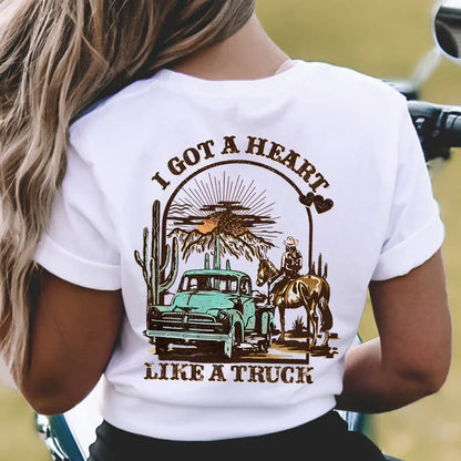 I Got A Heart Like A Truck Front and Back Shirt Cowboy Tshirts