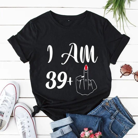 I Am 39 Plus Middle Finger Print Women T-shirts