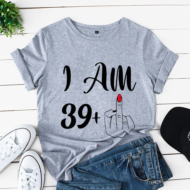 I Am 39 Plus Middle Finger Print Women T-shirts